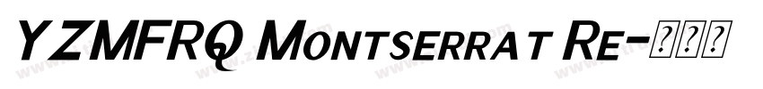 YZMFRQ Montserrat Re字体转换